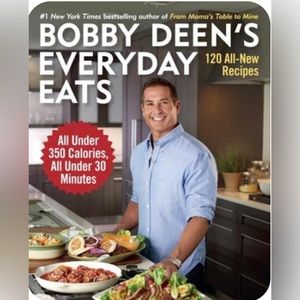 Bobby Dean’s Everyday Eats Cookbook